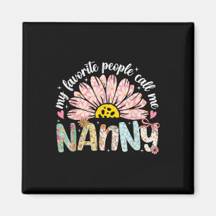 Íman As minhas Pessoas favoritas chamam-me Nanny Dia de