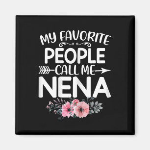 Íman As Minhas Pessoas Favoritas Chamam-Me Nena Cute Pi