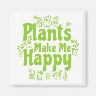 Íman As Plantas Me Fazem Feliz 
