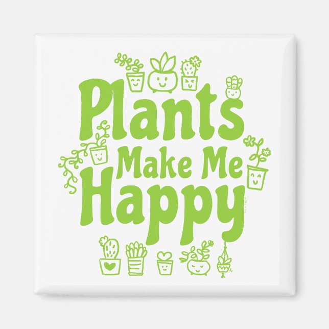 Íman As Plantas Me Fazem Feliz  (Frente)