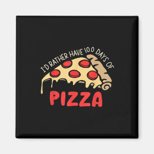 Íman As Preferencialmentes De Id Têm 100 Dias De Pizza