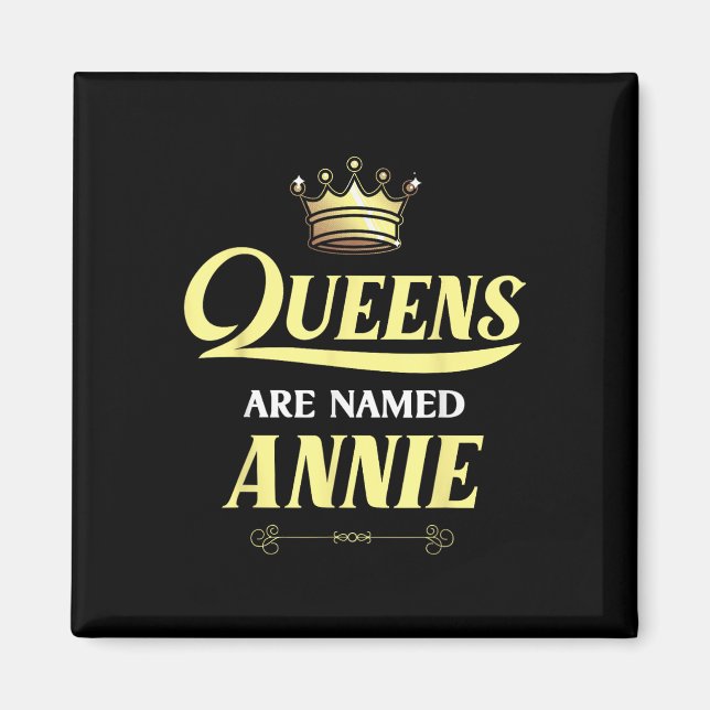 Íman As Rainhas São Chamadas Annie Gift Personalizada E (Frente)