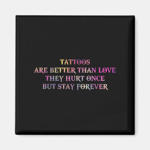 Íman As Tatuagens São Melhores Do Que O Amor Que Machuc