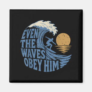 Íman Até As Ondas Obedecem Arte Cristã De Surf De Fé