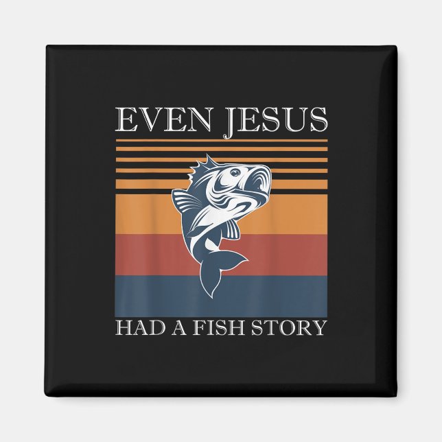 Íman Até Jesus Tinha Uma História De Peixes Divertida A (Frente)