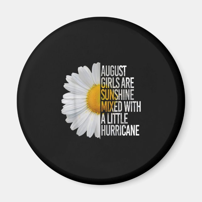 Íman August Birthday Womens Gift Funny Quote Gift (Frente)