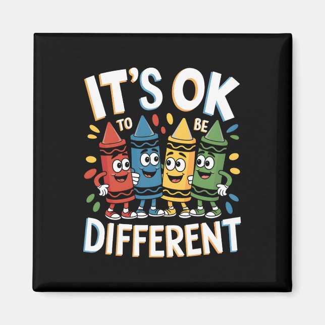 Íman Autism Awareness It's Ok To Be Different Autistic  (Frente)