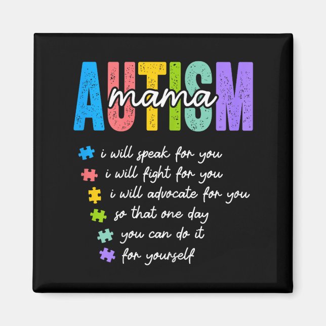 Íman Autism Mama I Will Fight For You Until You Can Aut (Frente)