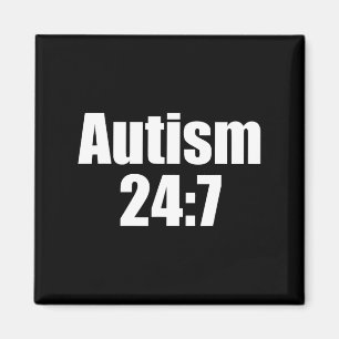 Íman Autismo 24 7 Autismo O Dia Todo Engraçado Dizendo