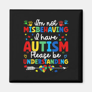 Íman Autismo Consciência Autista Não estou me comportan
