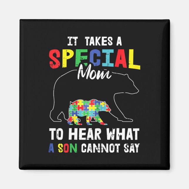 Íman Autismo É Preciso Uma Mãe Especial Para Ouvir Que  (Frente)