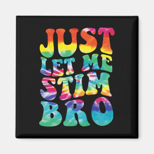 Íman Autismo Engraçado Só Me Deixe Estimular Camisa Tie