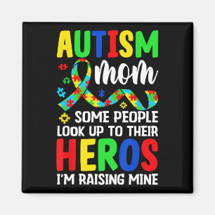 Íman Autismo Mãe Algumas Pessoas Procuram Heróis Eu sou