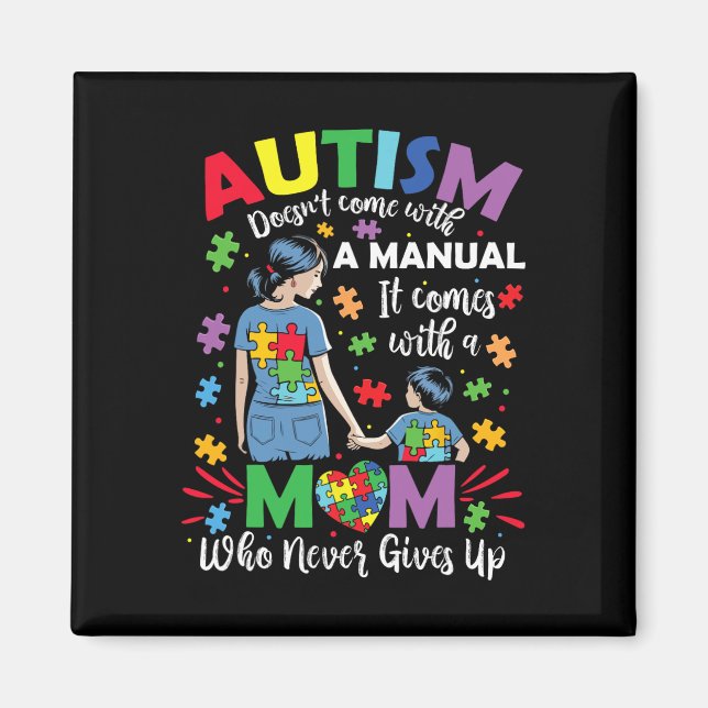 Íman Autismo Mãe não vem com um Autismo manual (Frente)