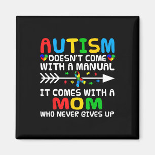 Íman Autismo Mãe não vem com um Autismo manual
