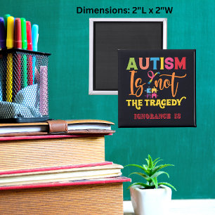 Íman Autismo Não É A Tragédia" Magneta Quadrada