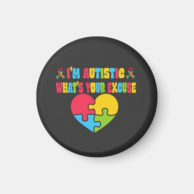 Íman Autismo Sarcástico Eu sou Autista, Qual é a sua de (Frente)