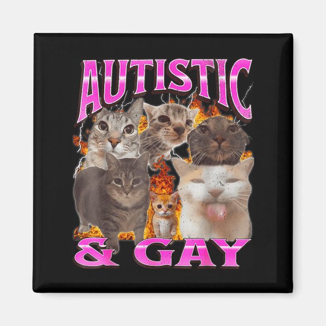 Íman Autistic And Gay Funny Cat Meme Bootleg Graphic  (Frente)
