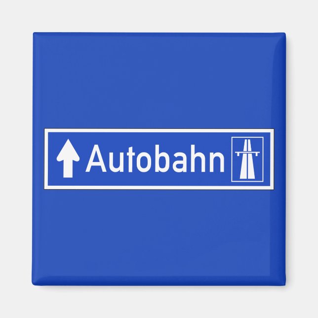 Íman Autobahn, Sinal de Tráfego, Alemanha (Frente)