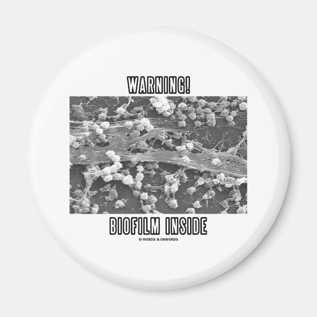 Íman Aviso! Biofilm Dentro (Microrganismos) (Frente)