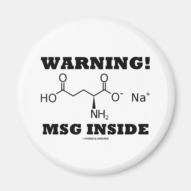 Íman Aviso! Dentro MSG (Molécula Química) (Frente)