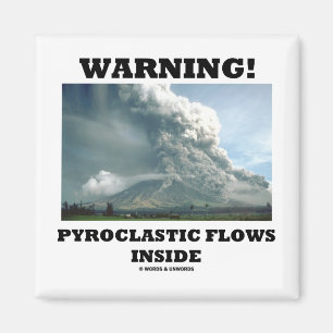 Íman Aviso! Interior Pyroclastic dos fluxos (vulcão)