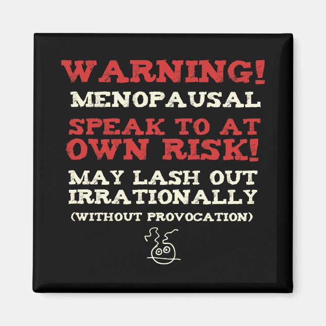 Íman Aviso! Menopausa (Frente)