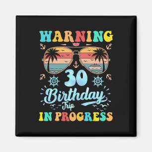 Íman Aviso Viagem de Aniversário de 30 anos em Andament