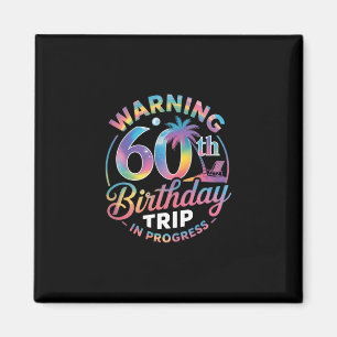 Íman Aviso Viagem de Aniversário de 60 anos em Andament
