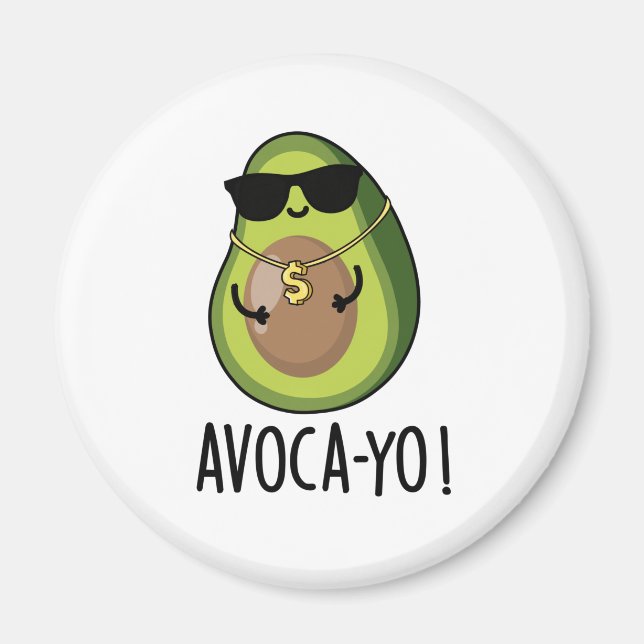 Íman Avoca-yo Funny Legal Avocado Pun (Frente)