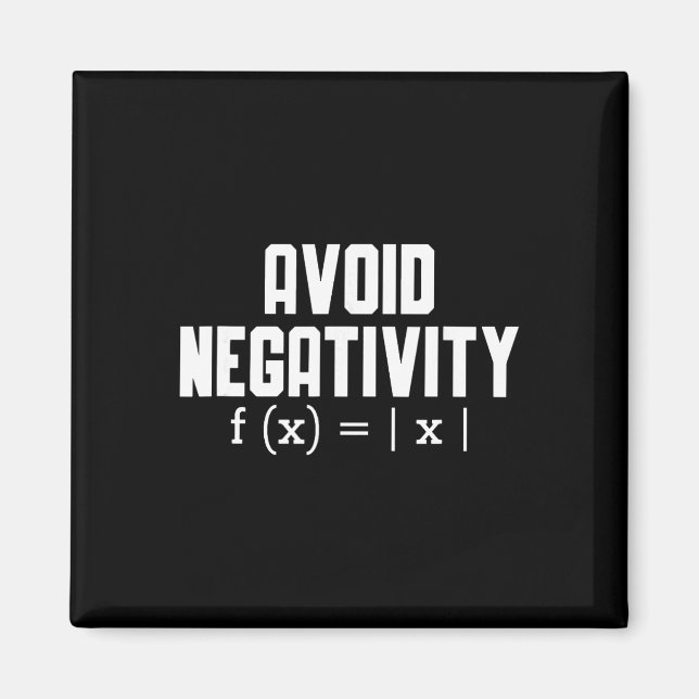 Íman Avoid Negativity Funny Teacher Math Equation Quote (Frente)