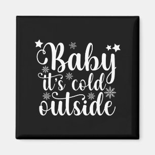 Íman Baby Está Frio Lá Fora Camiseta Feminina de Natal