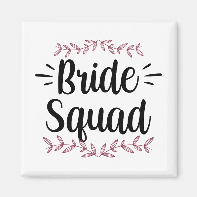 Íman Bachelorette de Casamento do Esquadrão da Noiva Cu (Frente)