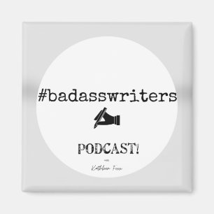 Íman badassWriters Podcast Square Magnet