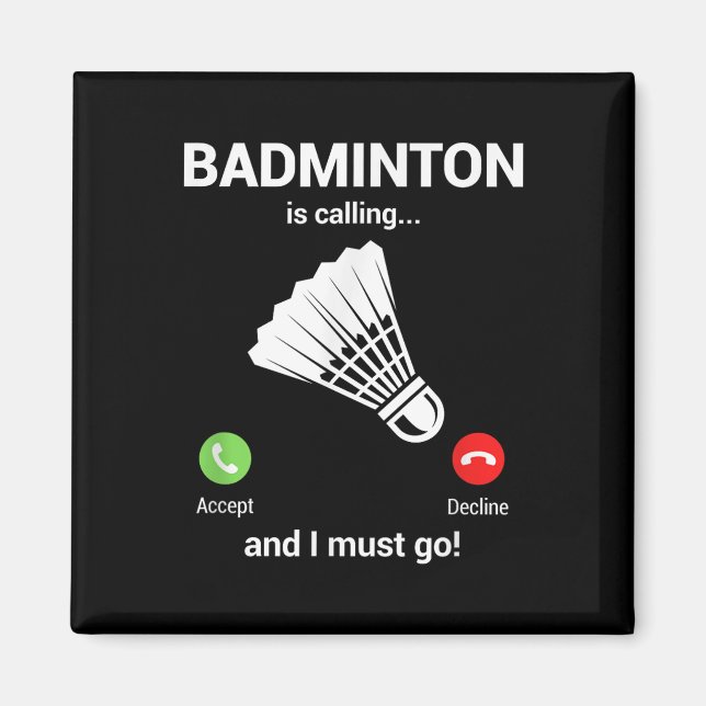 Íman Badminton Chamando Amante de Badminton Badminton D (Frente)