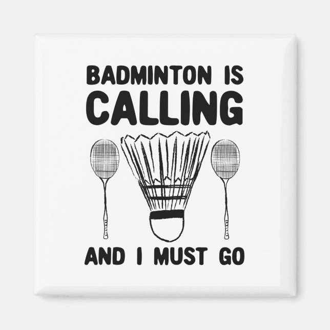 Íman Badminton Está Chamando Badminton De Badminton. (Frente)