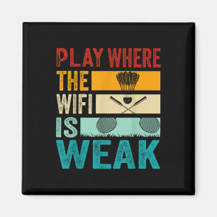 Íman Badminton - Jogue Onde o Wifi é Fraco 