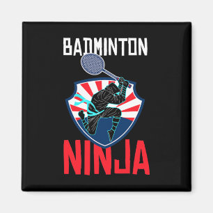 Íman Badminton Ninja Camisa Encantada Badminton Player 