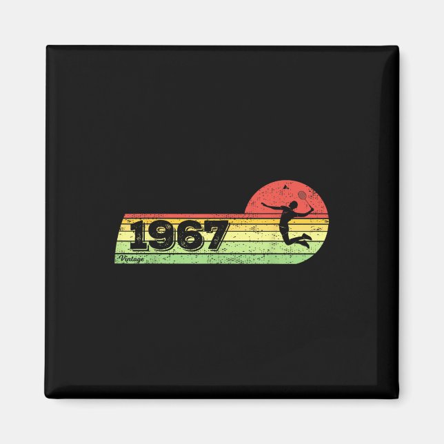 Íman Badminton-player Vintage 1967 Birthday Shuttle Bad (Frente)