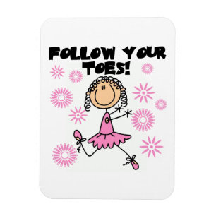 Íman Ballerina Siga Seus Dedos Camisetas e Presentes