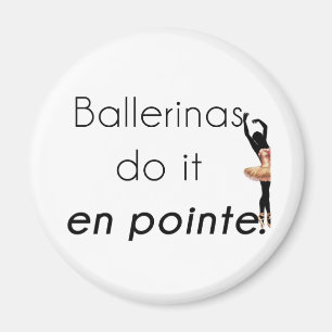 Íman Ballerinas!
