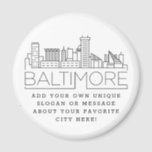 Íman Baltimore | Mensagem de Cidade Personalizada ou Sl<br><div class="desc">Um favor ímã único representando a bela cidade de Baltimore,  Maryland. Este chaveiro apresenta uma ilustração estilizada do horizonte único da cidade com seu nome embaixo. Por baixo do nome da cidade está um lugar para o seu slogan ou afirmação exclusivo sobre a sua cidade favorita.</div>