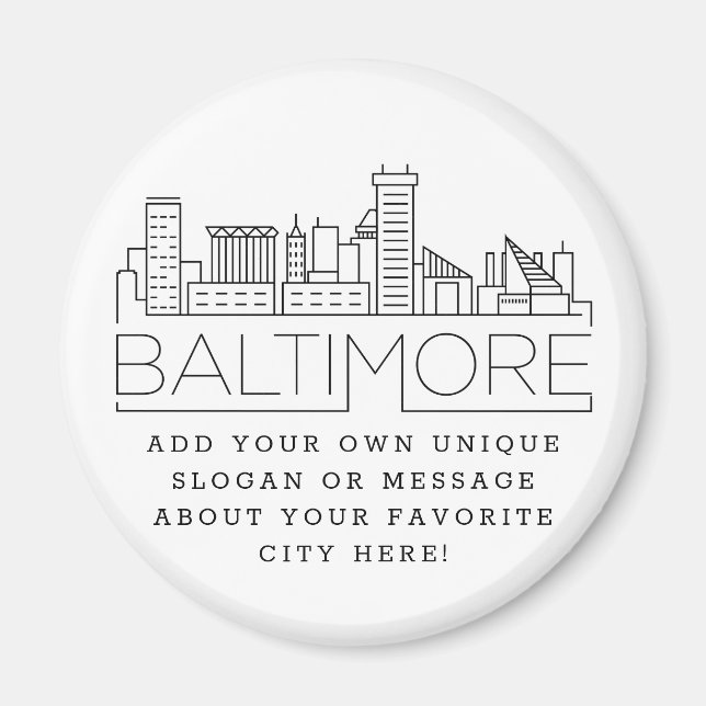 Íman Baltimore | Mensagem de Cidade Personalizada ou Sl (Frente)