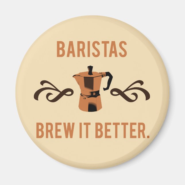 Íman Baristas Preparam Melhor (Frente)