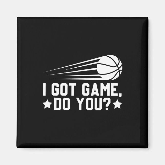 Íman Basquete Eu Tenho Jogo, Você (Frente)