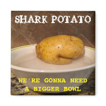 Batata de tubarão... vamos precisar de uma tigela