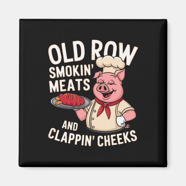 Íman Bbq Old Row Smoking Meats And Clappin Cheeks 1  (Frente)
