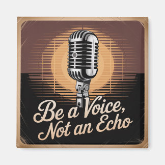 Íman Be A Voice, Not An Echo