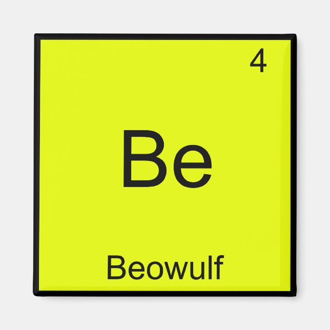 Íman Be - Beowulf Funny Chemistry Elelement Symbol Tee (Frente)