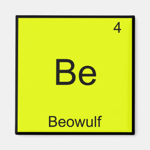 Íman Be - Beowulf Funny Chemistry Elemento Símbolo Tee